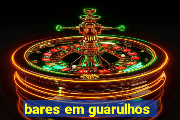 bares em guarulhos